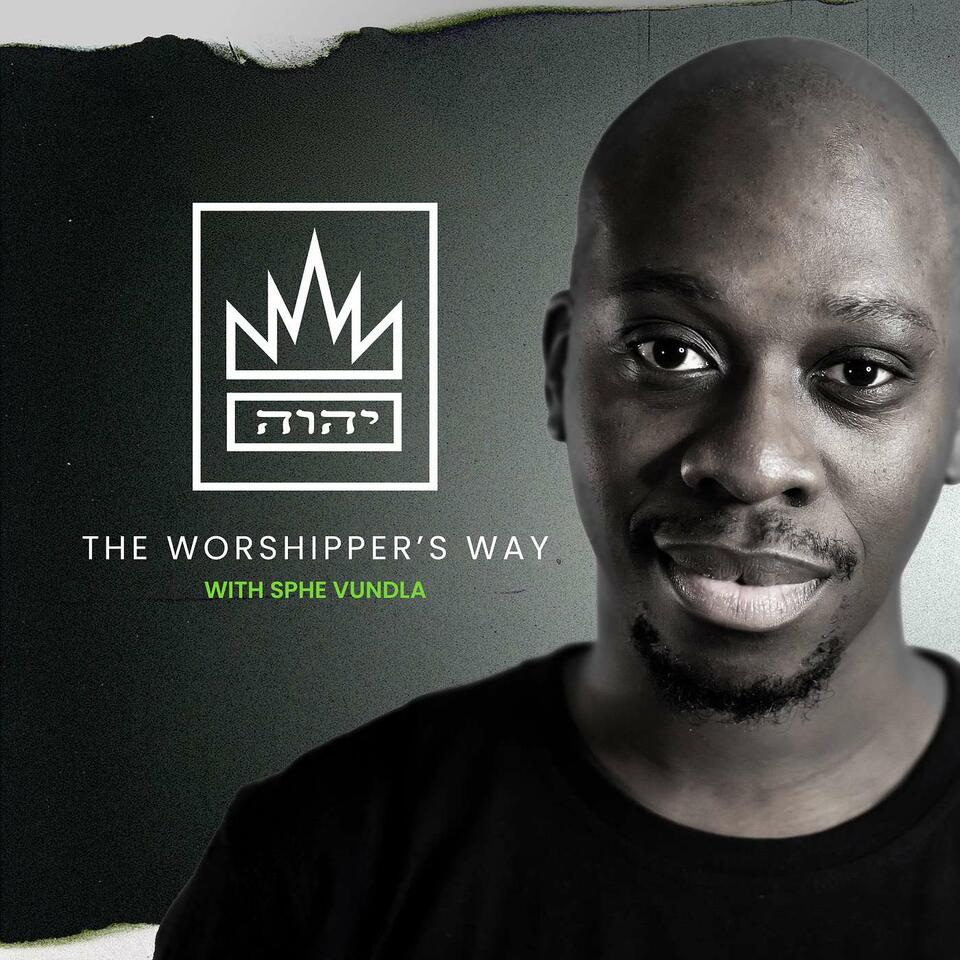 The Worshipper's Way with Sphe Vundla