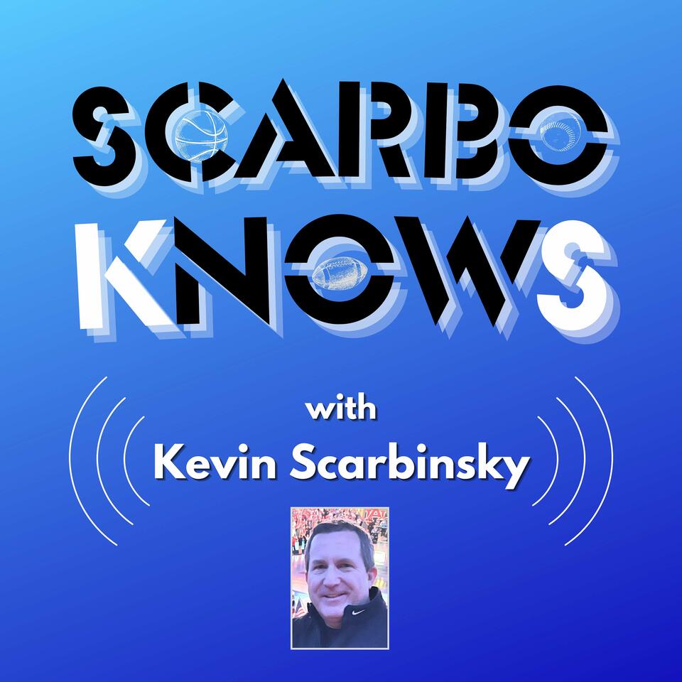 Scarbo Knows with Kevin Scarbinsky