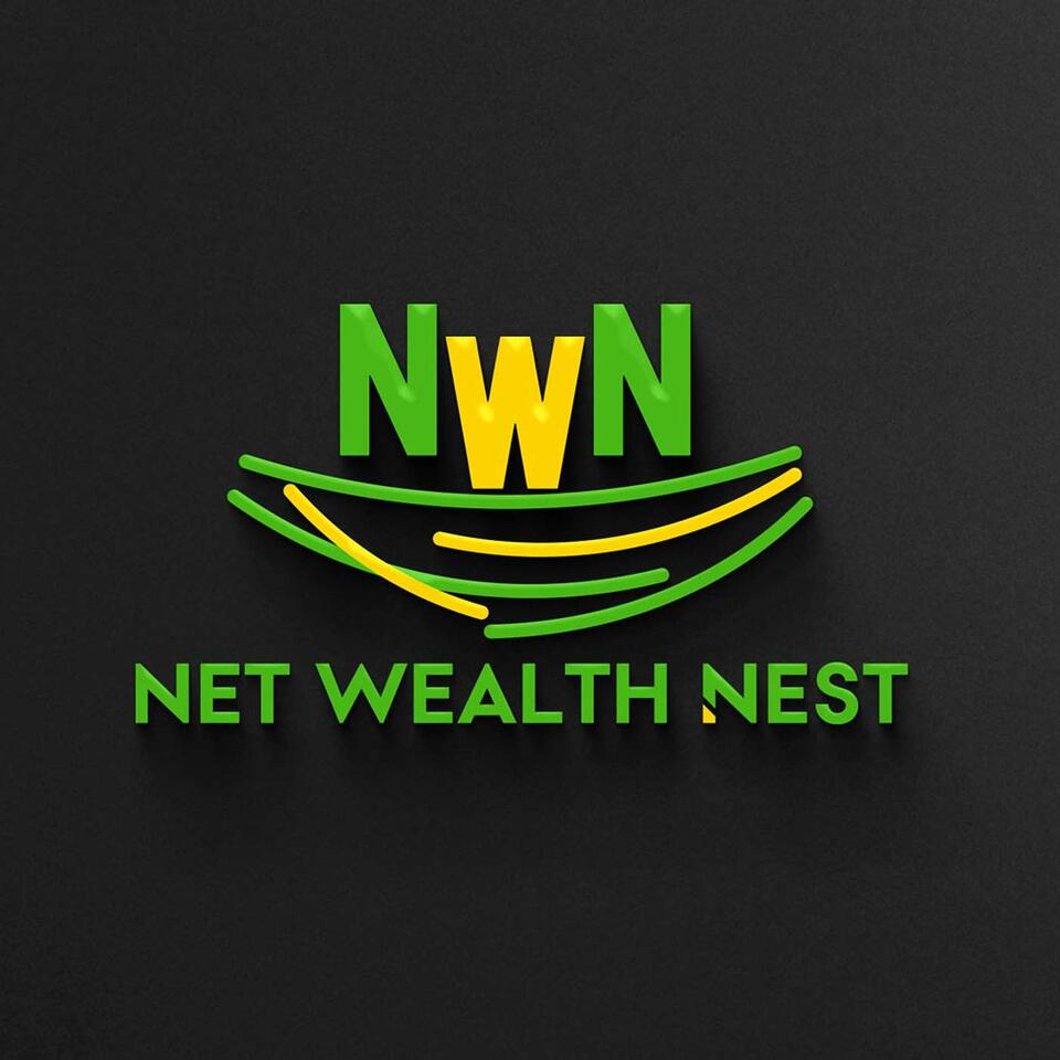 Net Wealth Nest Podcast