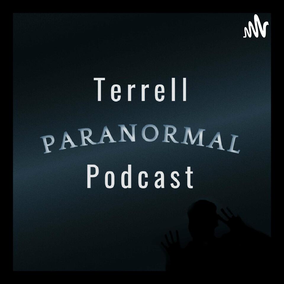 Terrell Paranormal Talk