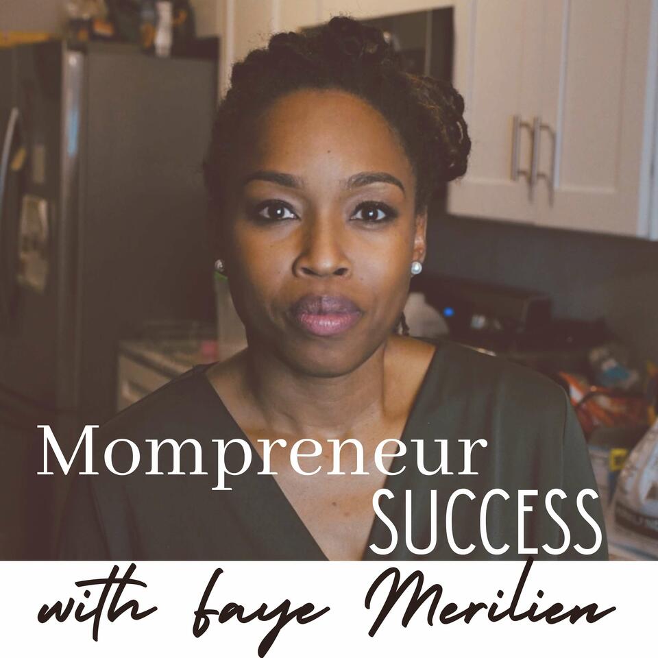 Mompreneur Success Secrets Podcast