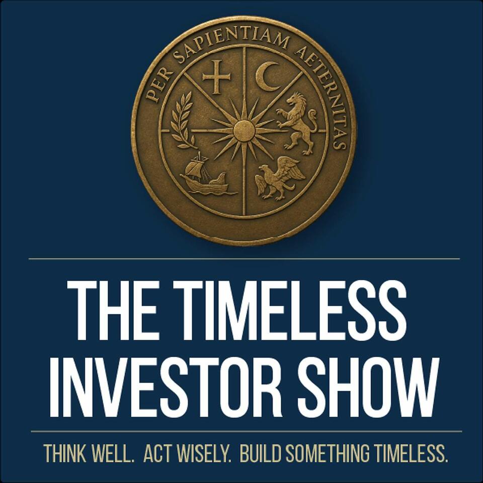 The Timeless Investor Show