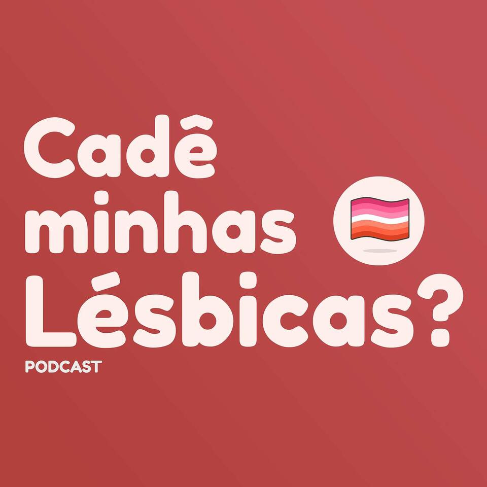 Cadê Minhas Lésbicas?