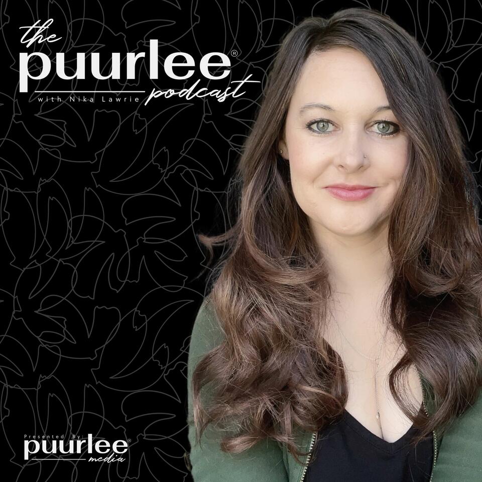 The Puurlee Podcast with Nika Lawrie