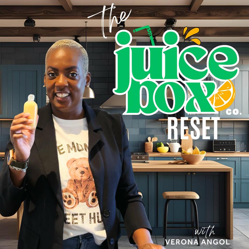 Vees Juice Box Co Reset Podcast| Juicing | Insulin Resistance, Meal Planning, Fat Loss