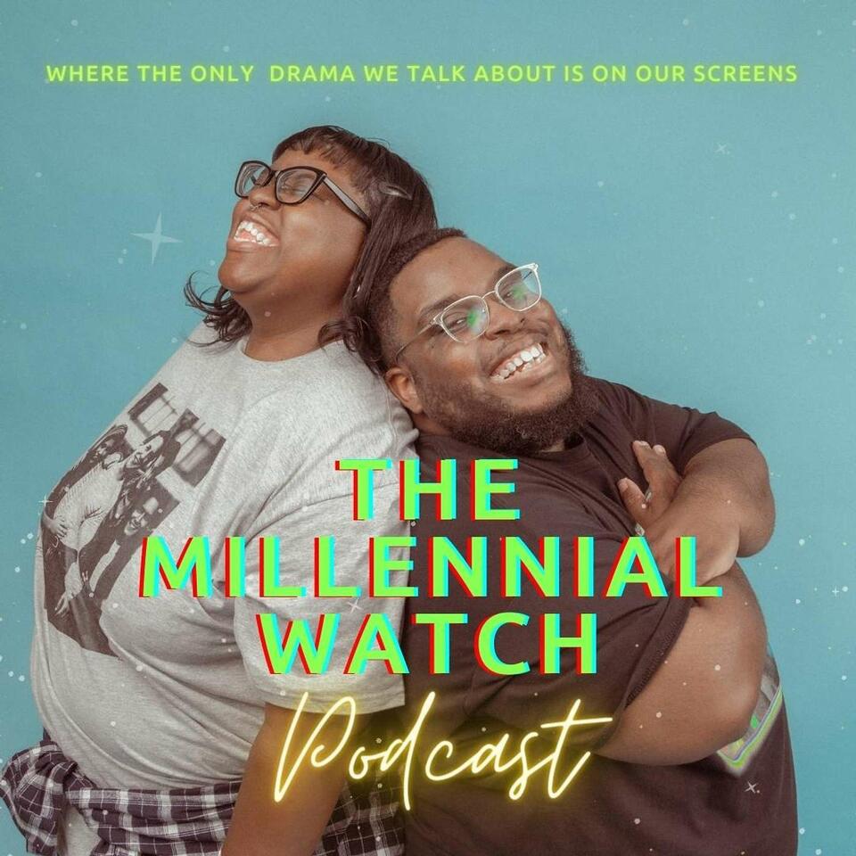 The Millennial Watch