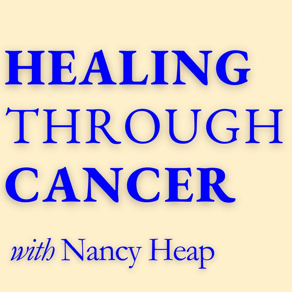 Healing Through Cancer