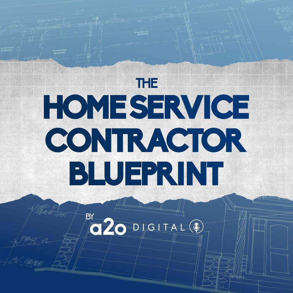 The Home Service Contractor Blueprint