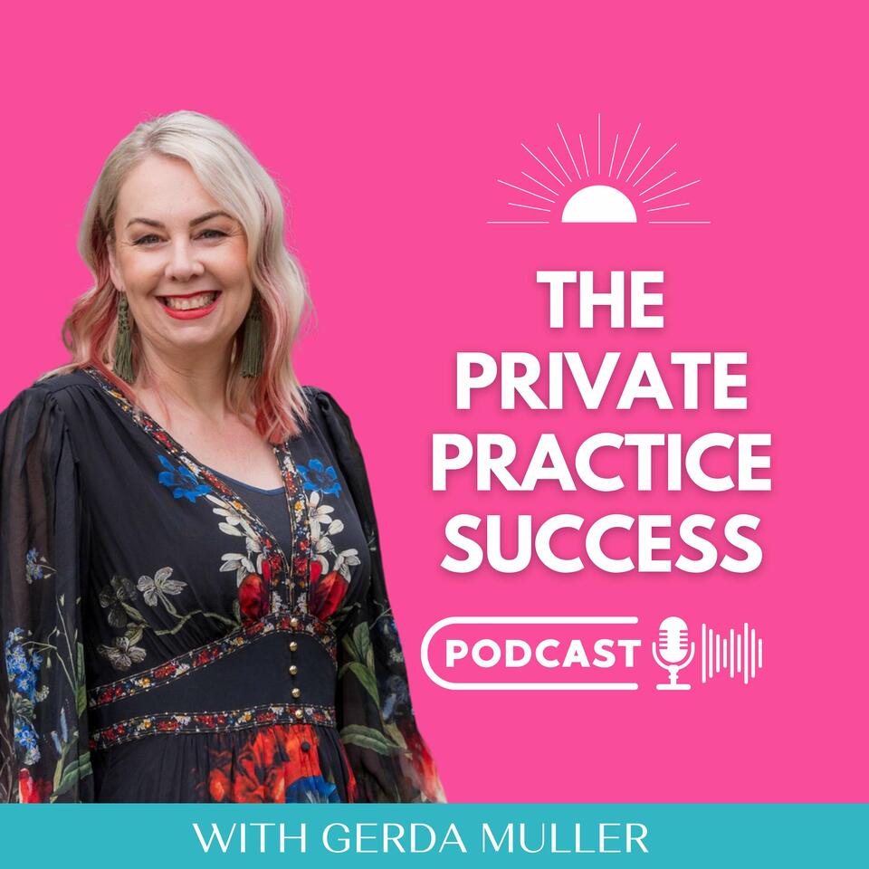 The Private Practice Success Podcast