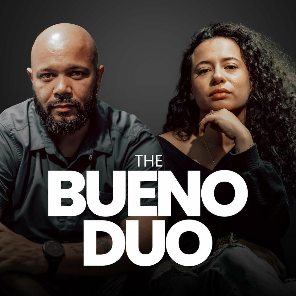 The Bueno Duo