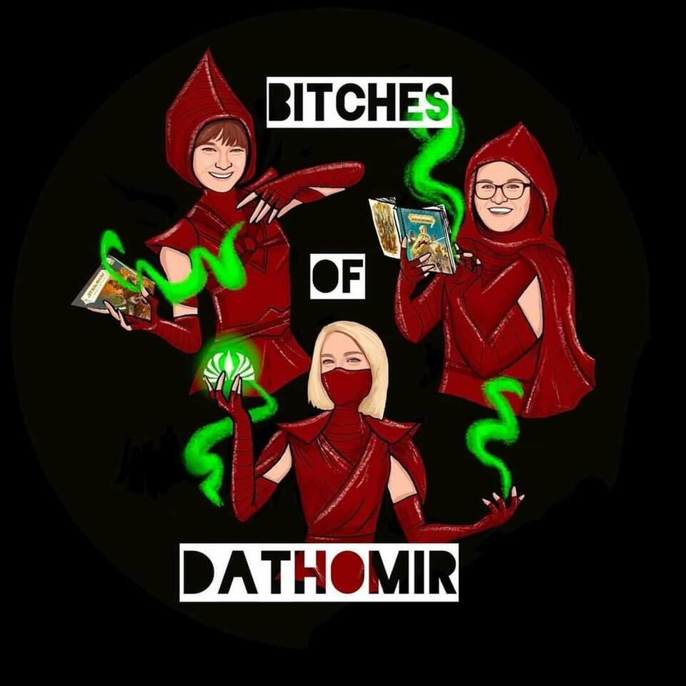 Bitches of Dathomir