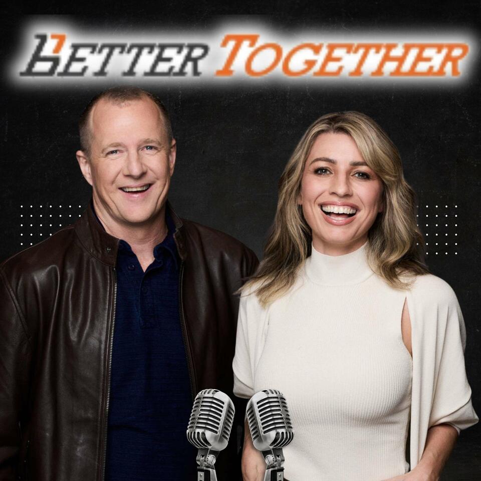 Better Together