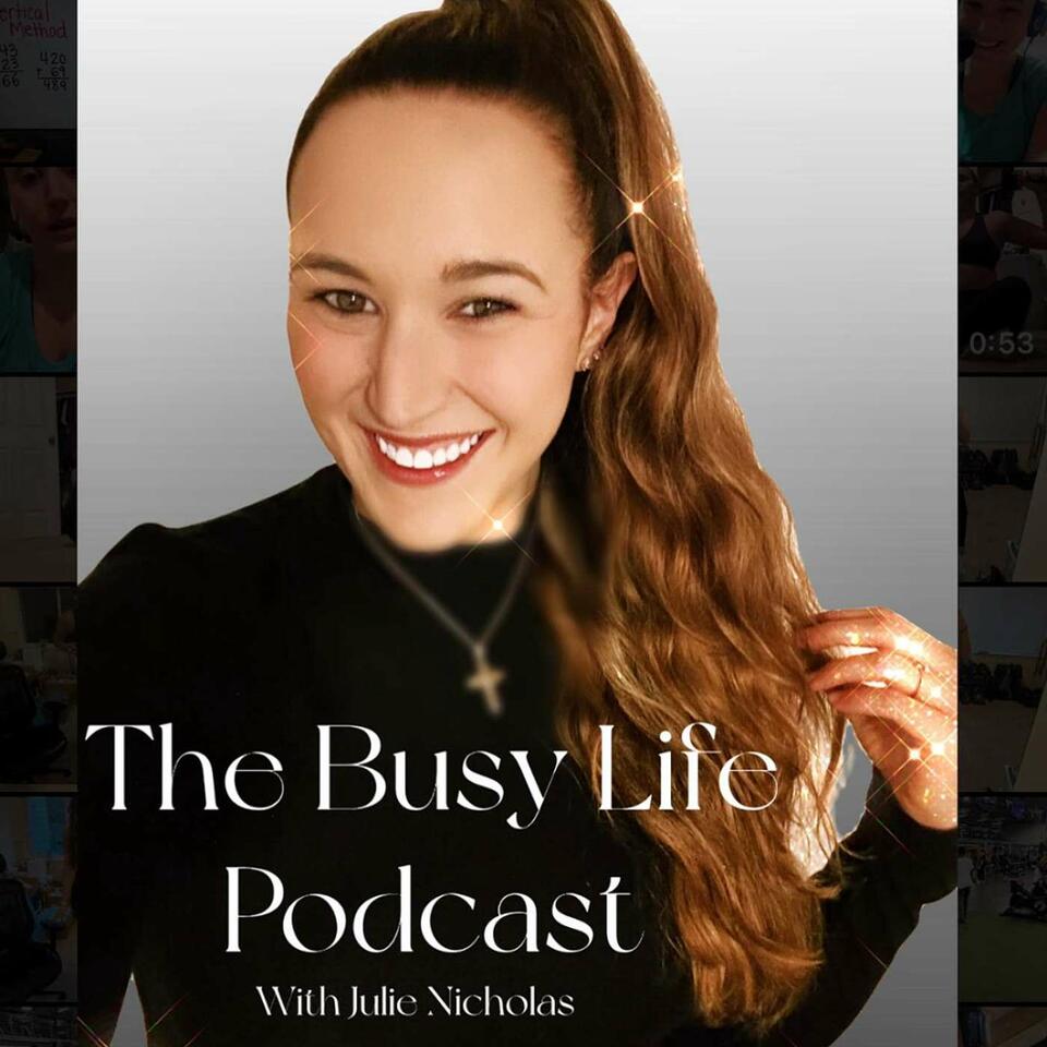 The Busy Life Podcast