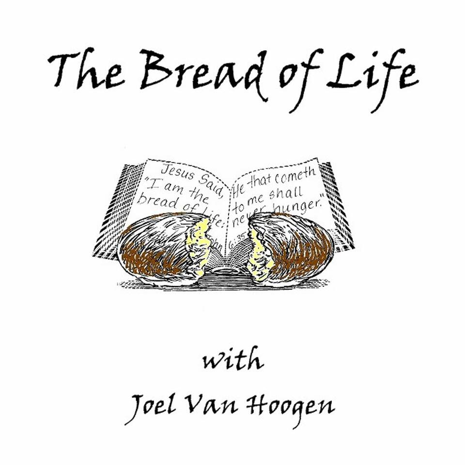 The Bread of Life