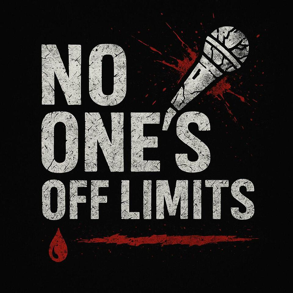 No One's Off Limits