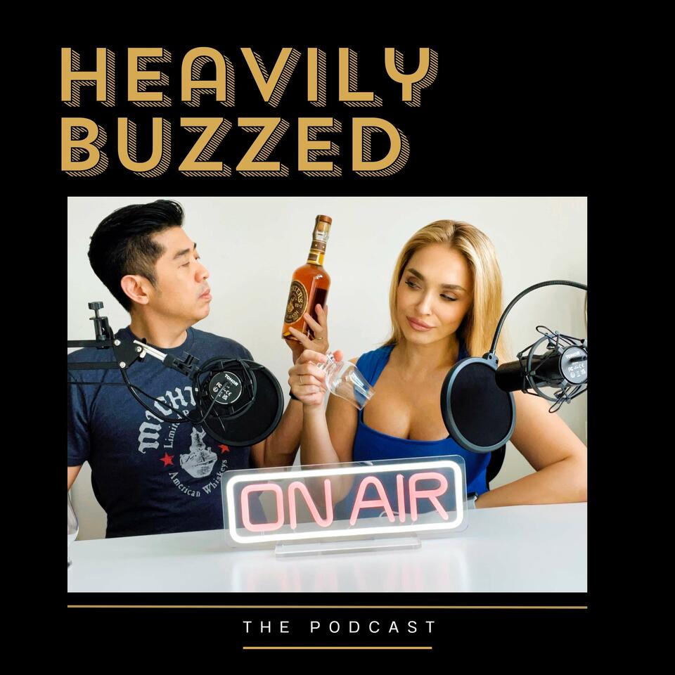 Heavily Buzzed The Podcast