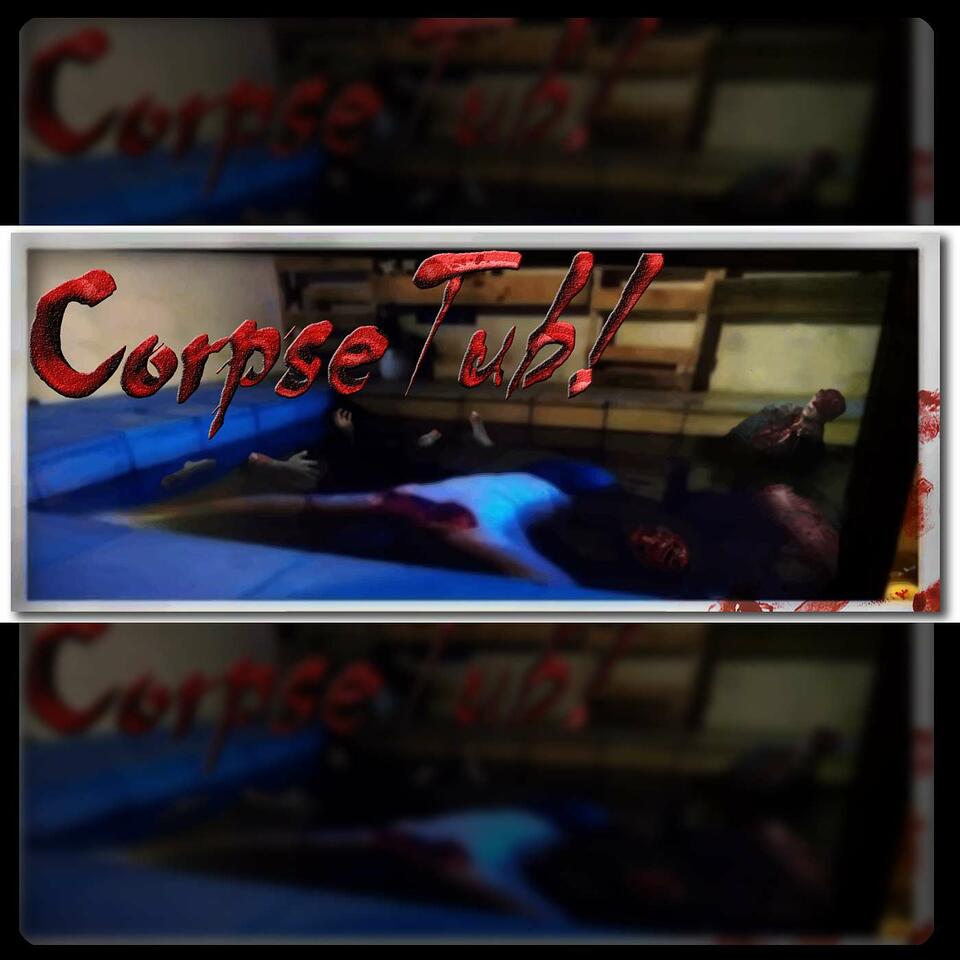 Corpse Tub