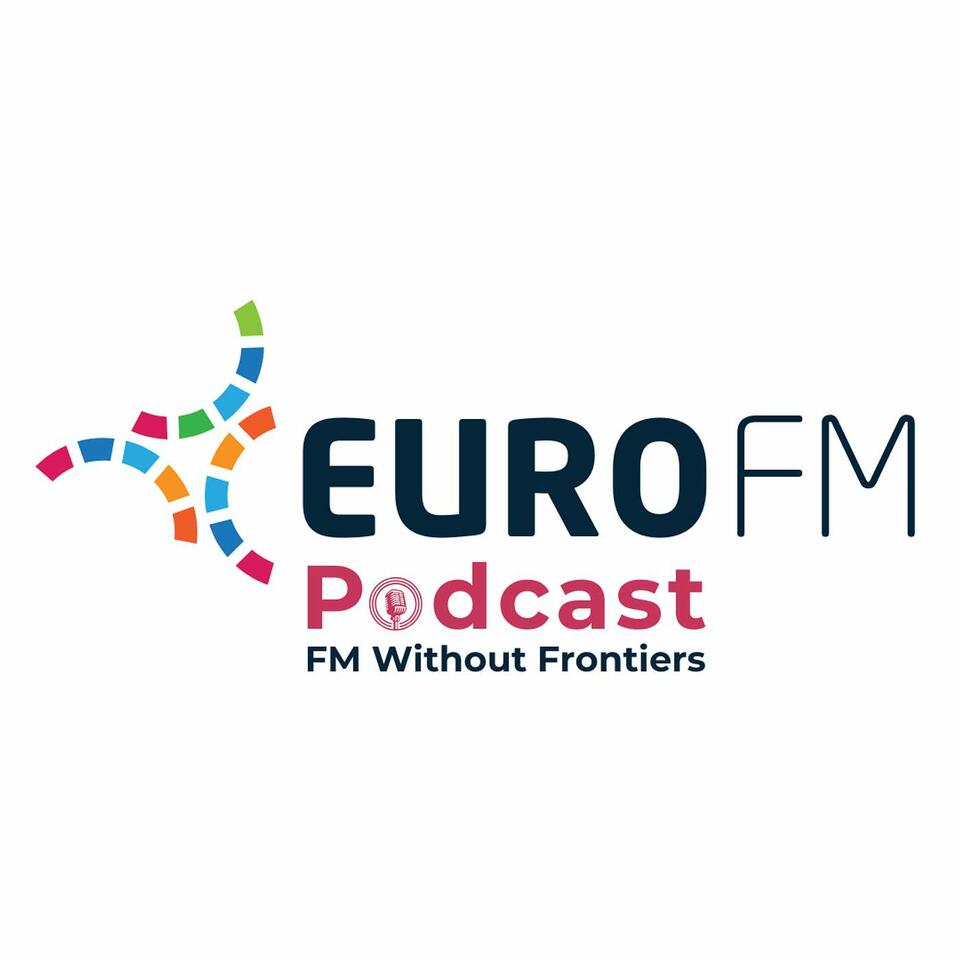 EuroFM Podcast - FM Without Frontiers