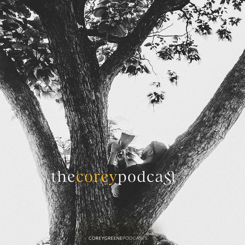 The Corey Podcast