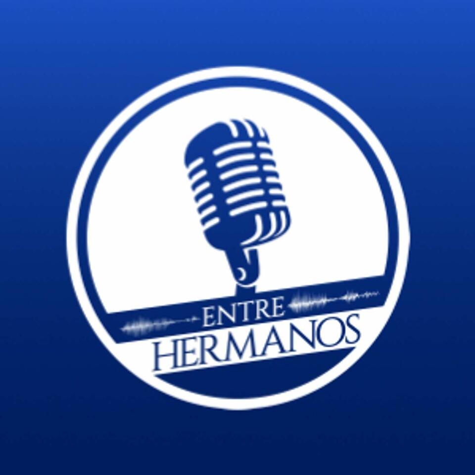 Entre Hermanos - El podcast de Río Grande