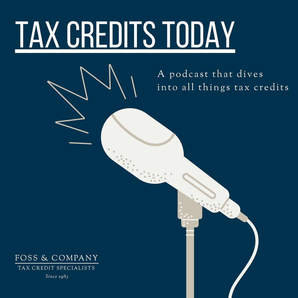 Foss & Company's Tax Credits Today