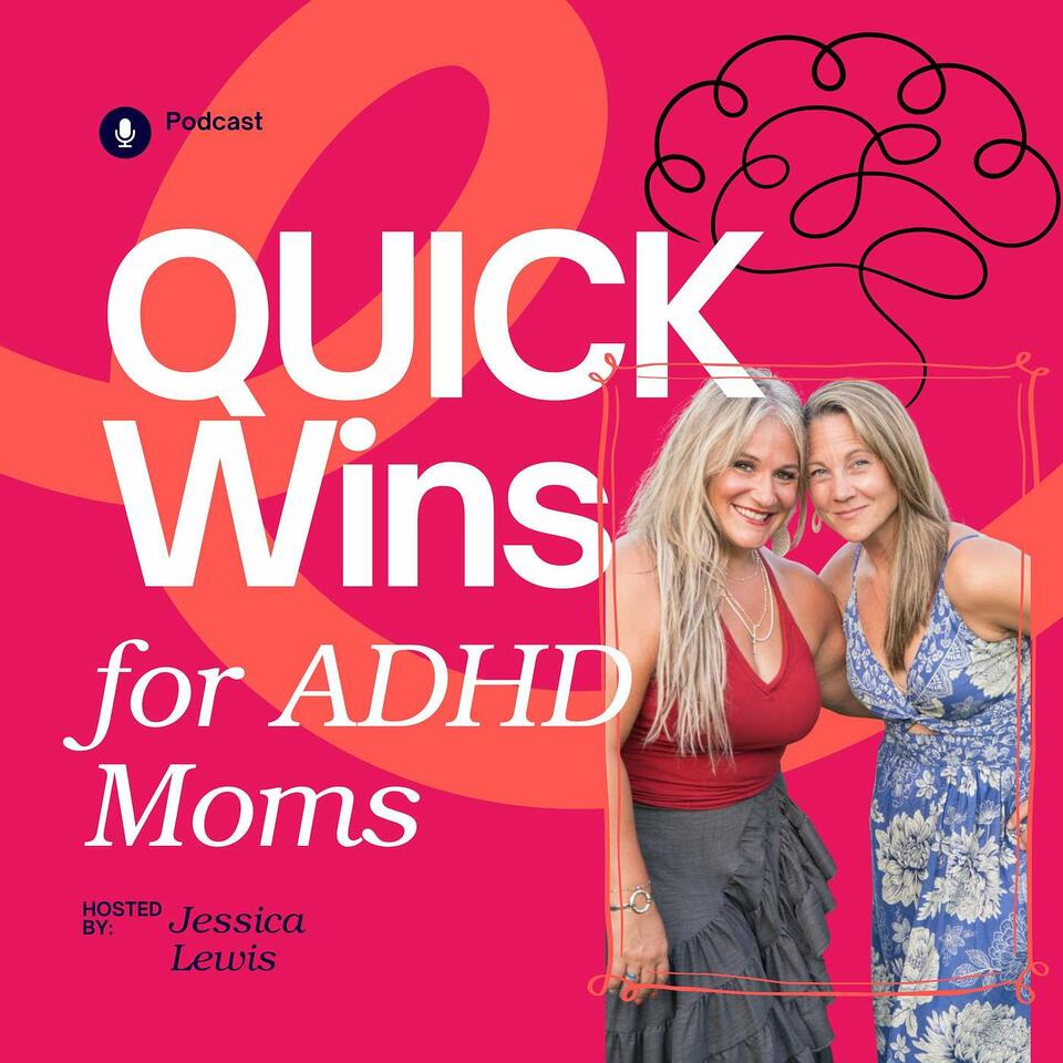Quick Wins for ADHD Moms