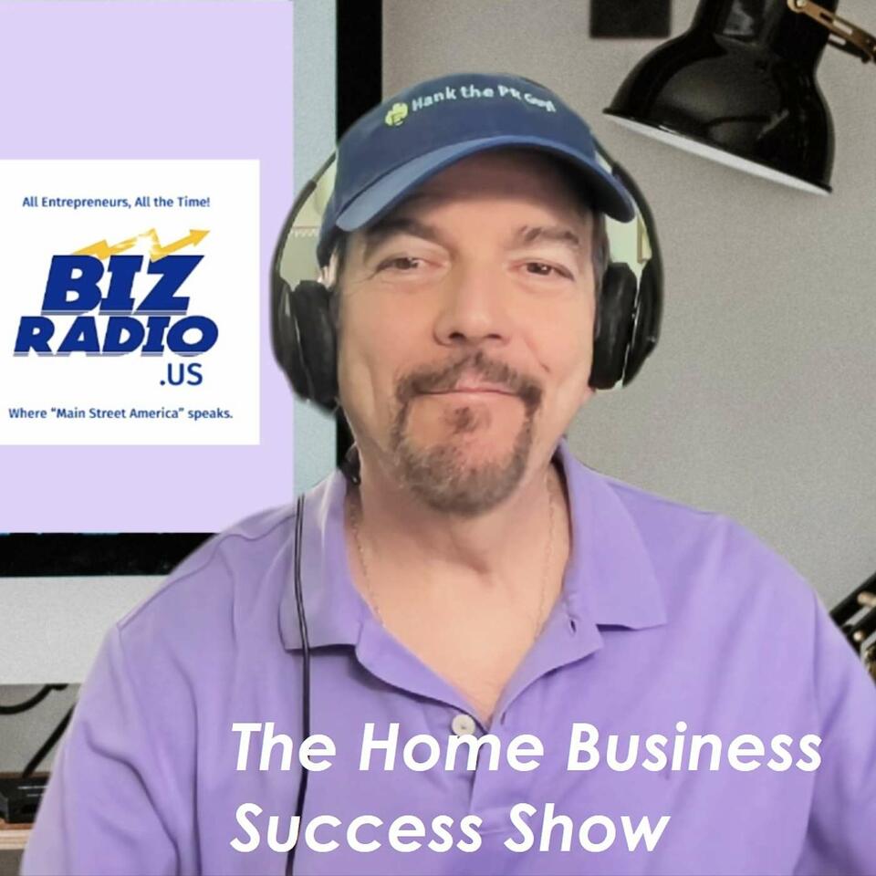 The Home Business Success Show