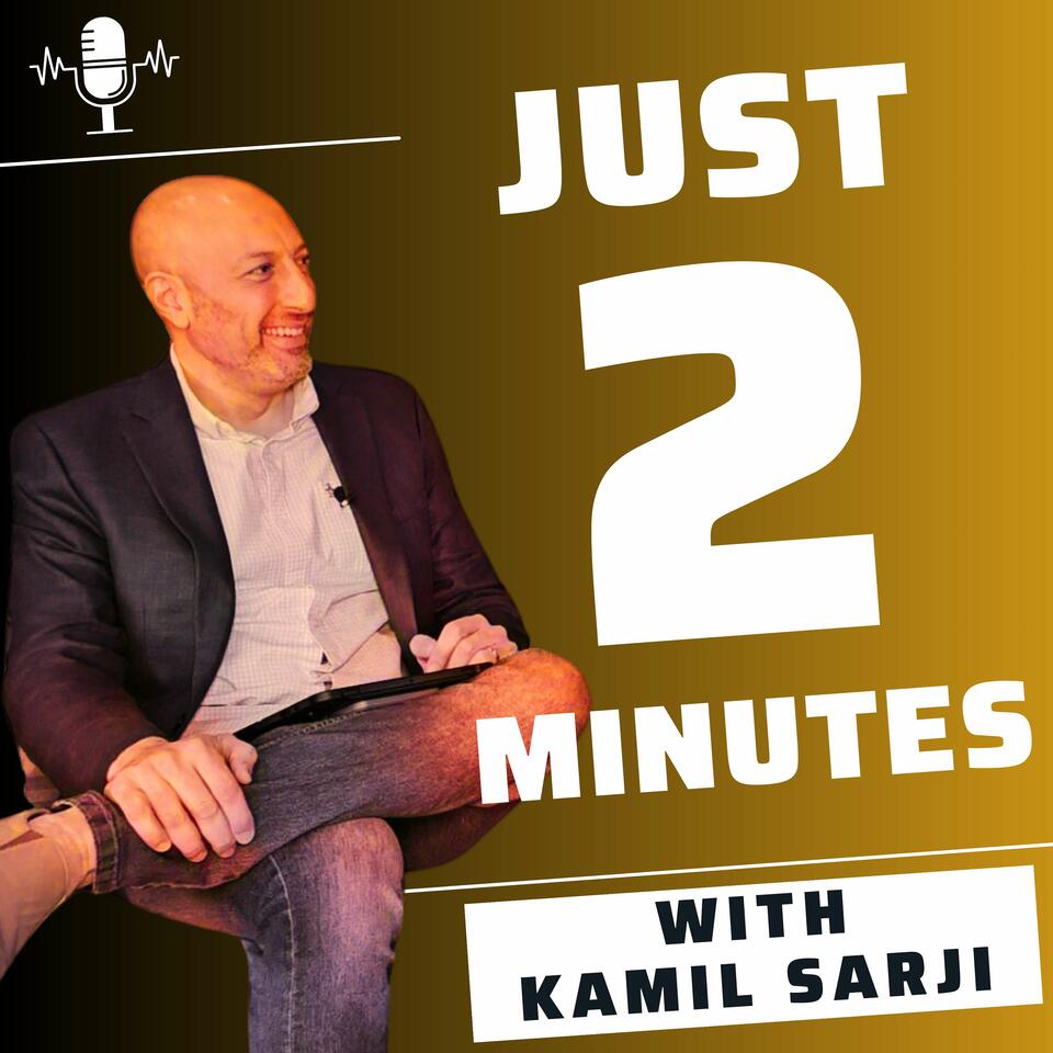 Just 2 Minutes - Interviews by Kamil Sarji