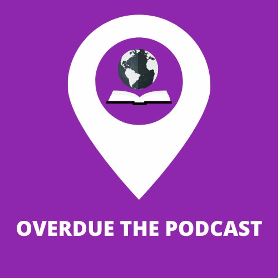 Overdue The Podcast