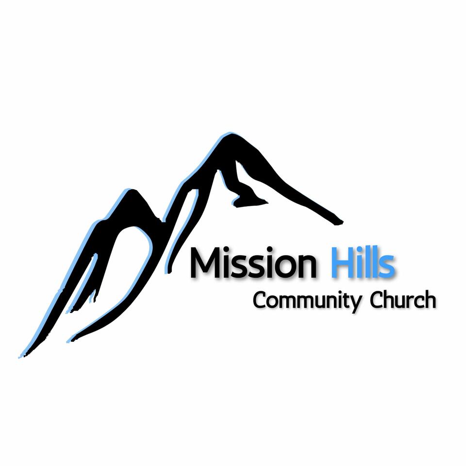 Mission Hills Community Church - Sermons