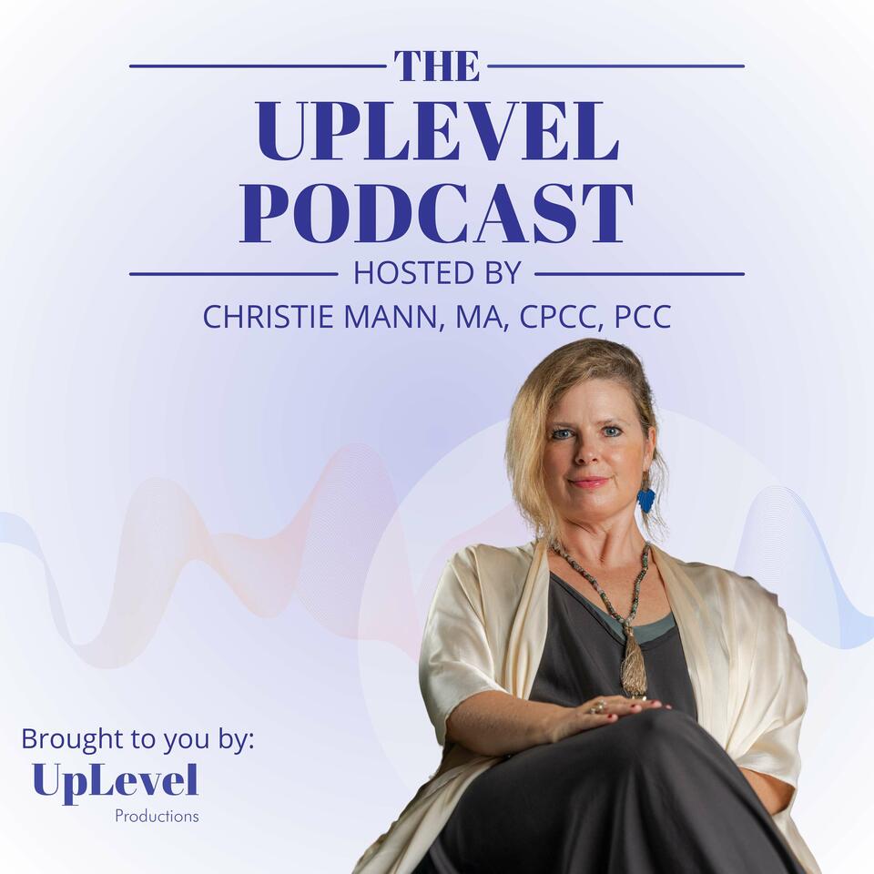 The UpLevel Podcast
