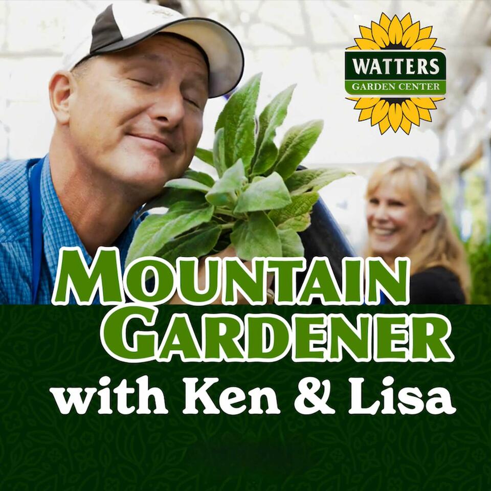 Mountain Gardener with Ken Lain