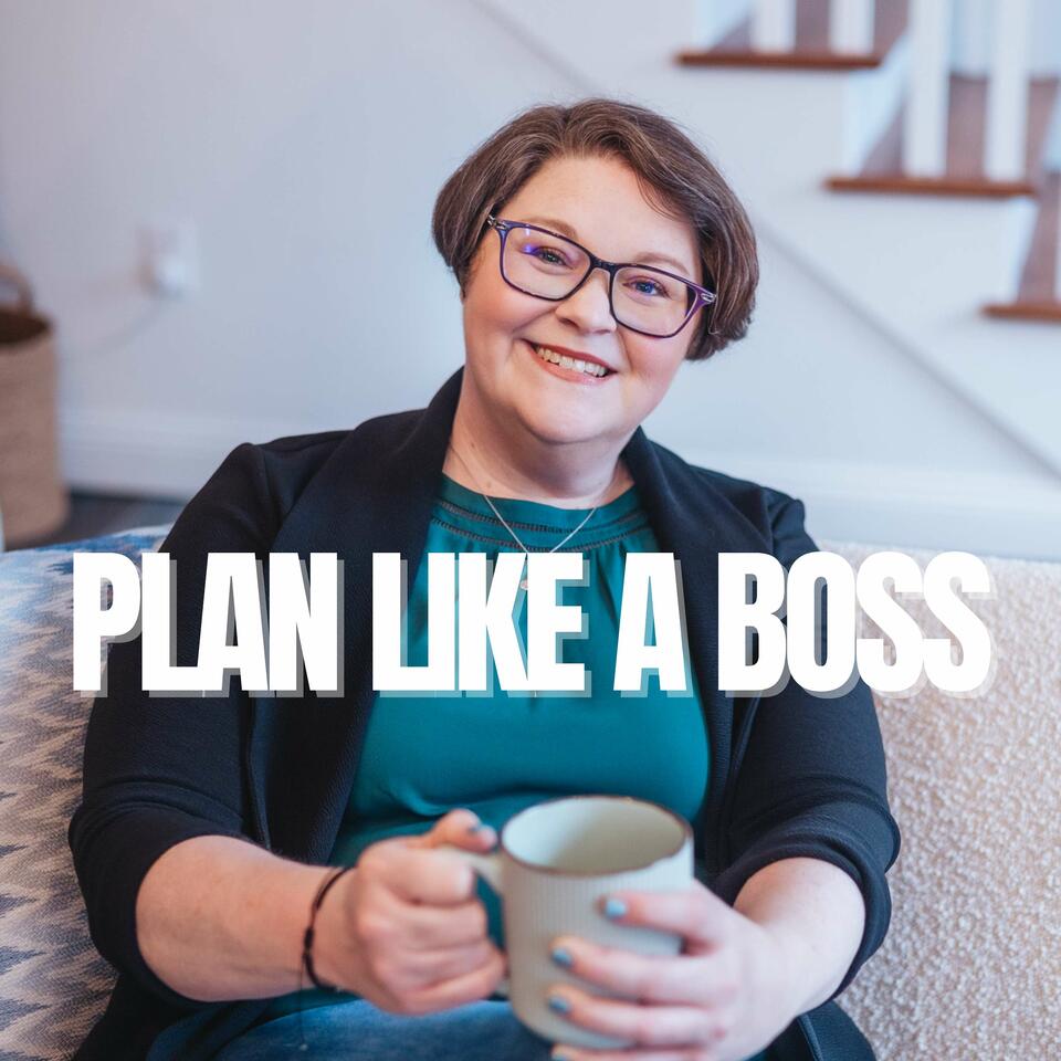 Plan Like A Boss | Planning, Productivity, and Strategy for Entrepreneurs