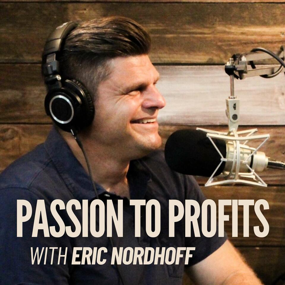 Passion To Profits - Make Money From What You Create