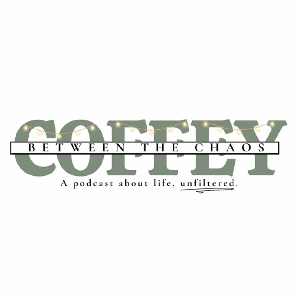 Coffey Between The Chaos