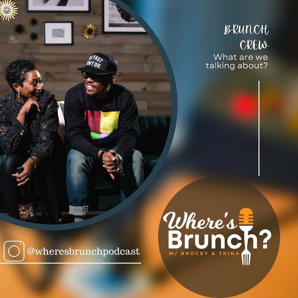 Where's Brunch? Podcast