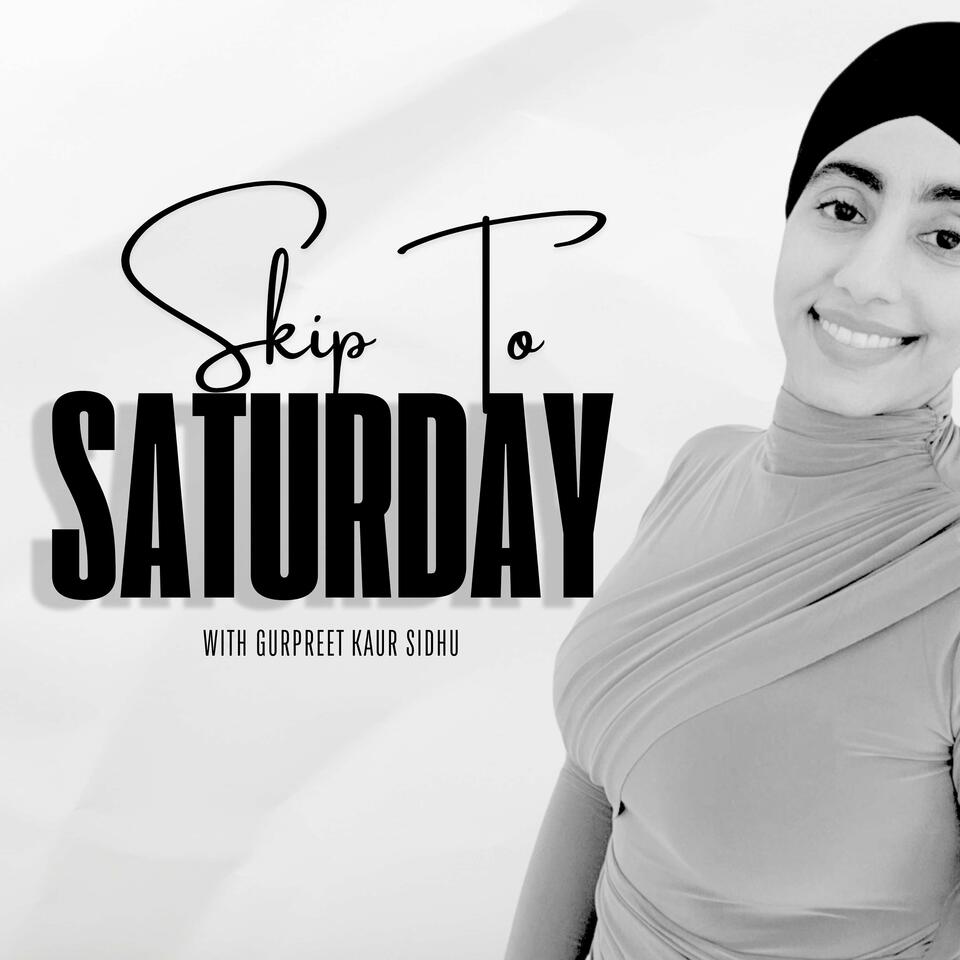 Skip To Saturday