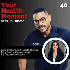 Your Health Moment With Dr. Fitness