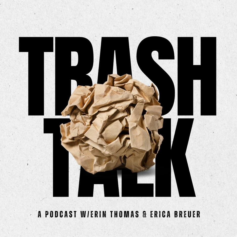 Trash Talk: Where Self-Help Cliches Go to Die