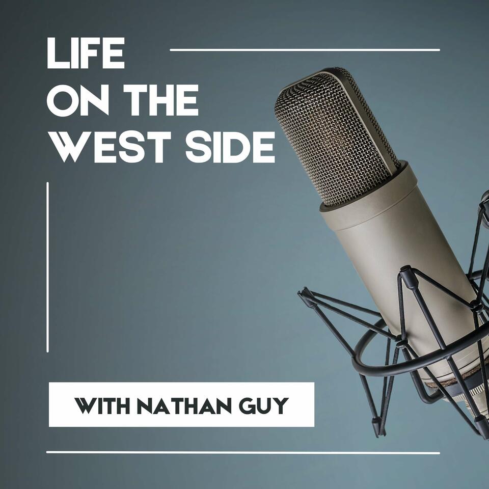 Life on the West Side