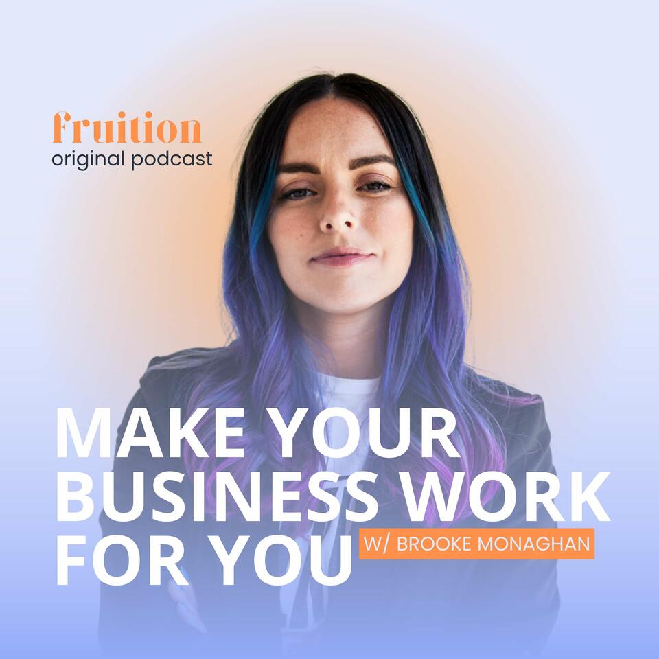 Make Your Business Work for You