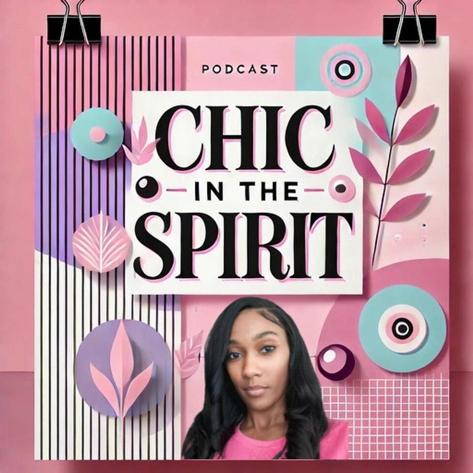 Chic in the Spirit By: Sherita McShae