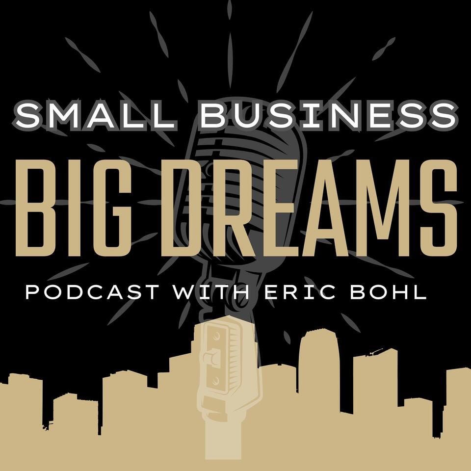 Small Business, Big Dreams