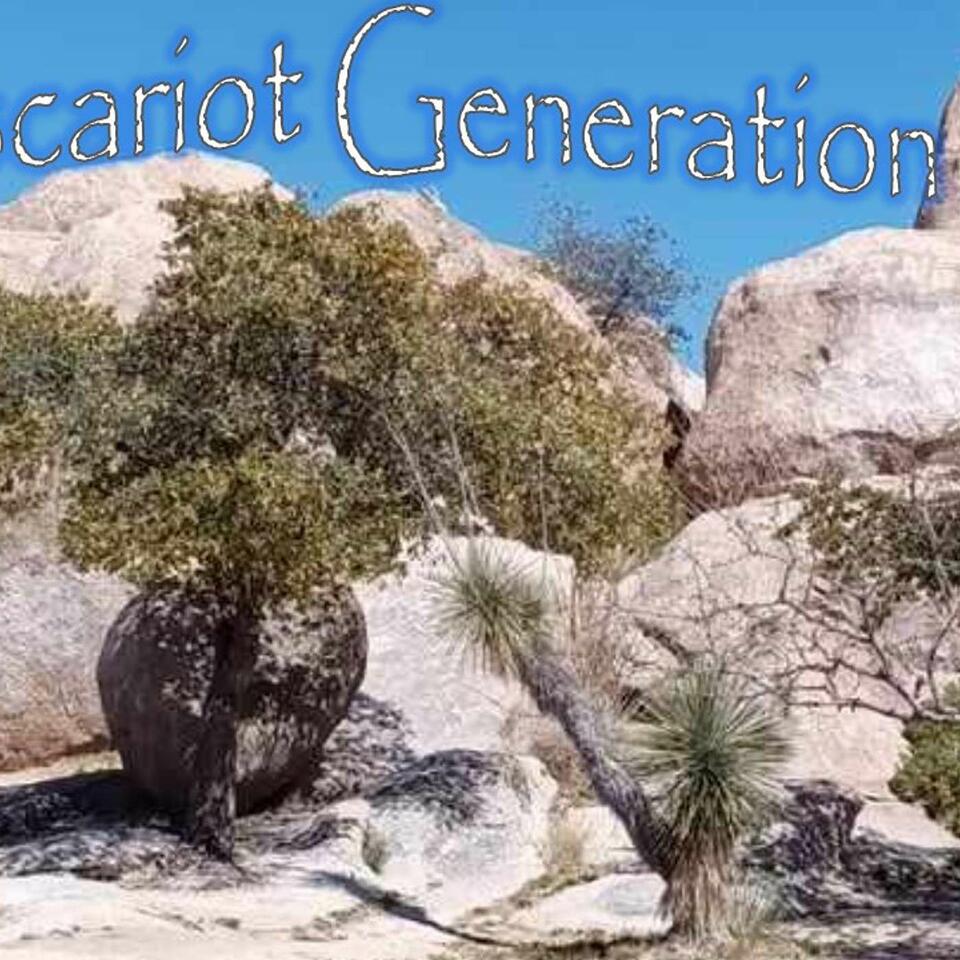 The Iscariot Generation