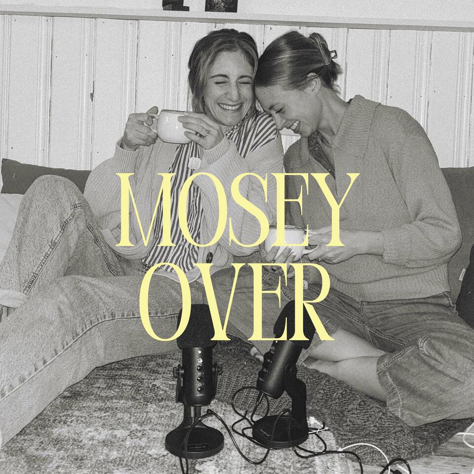 Mosey Over