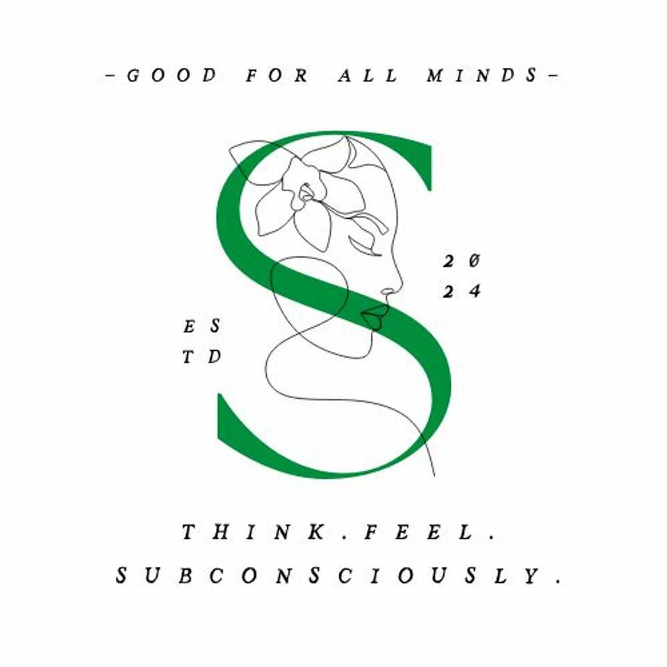 SUBCONSCIOUSLY