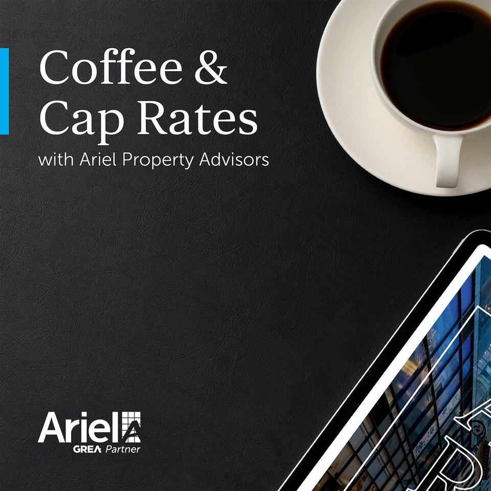Coffee & Cap Rates: Commercial Real Estate Podcast