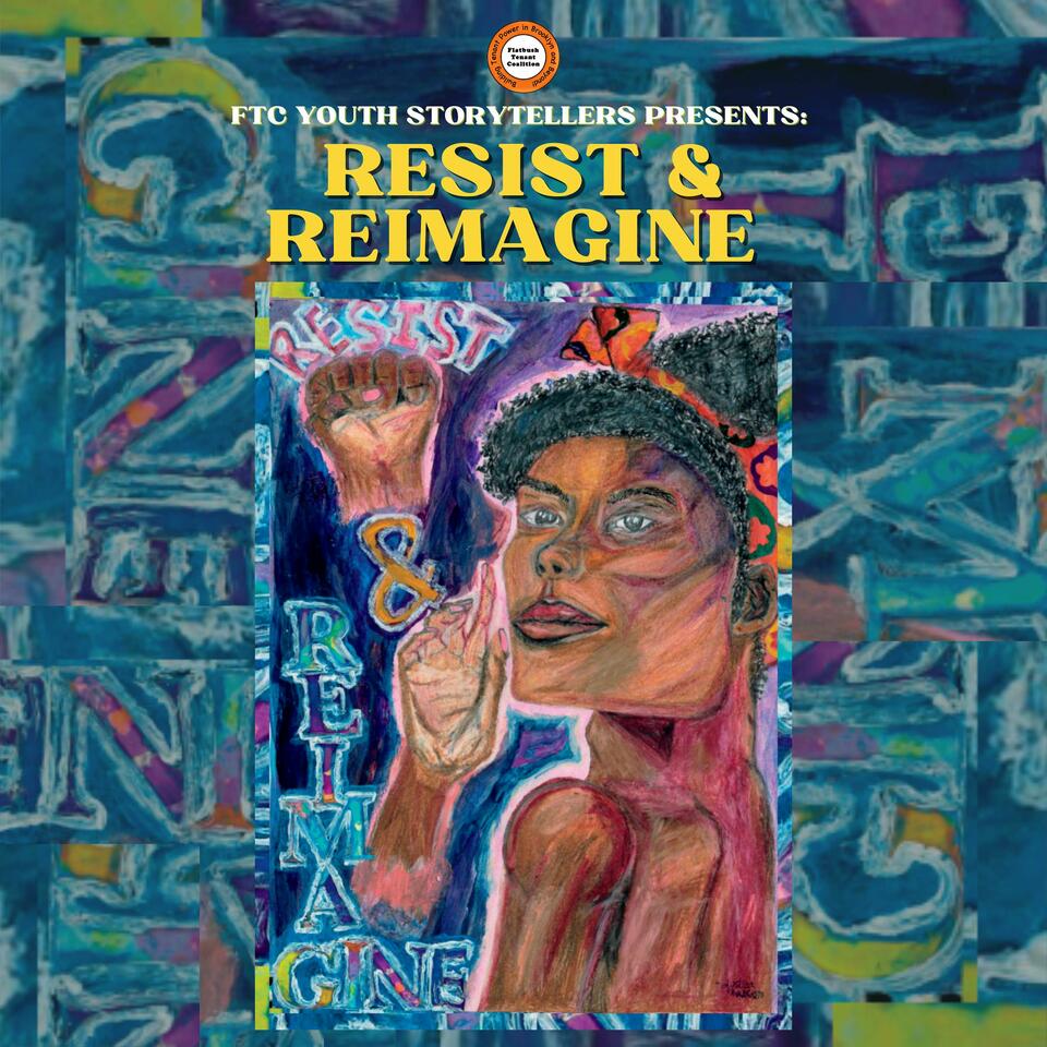Resist & Reimagine
