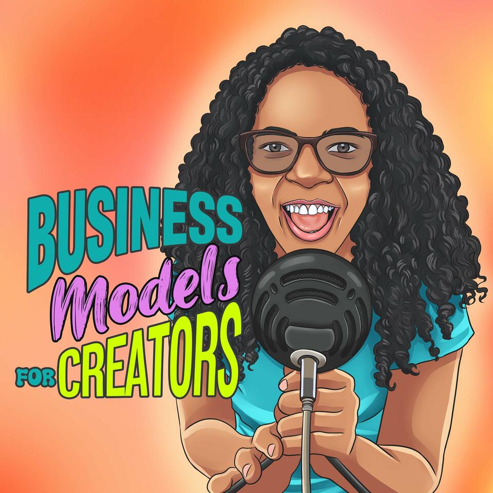 Business Models for Creators