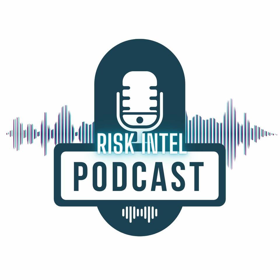 The Risk Intel Podcast